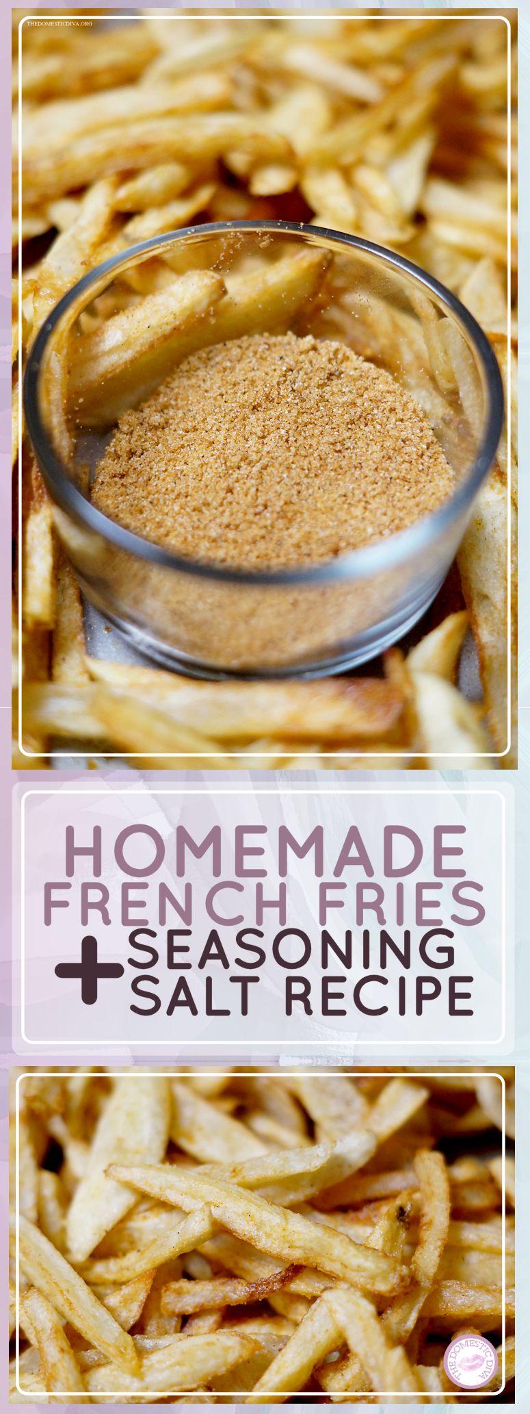 How To Make Homemade French Fries Plus The Best Seasoning Salt Recipe 