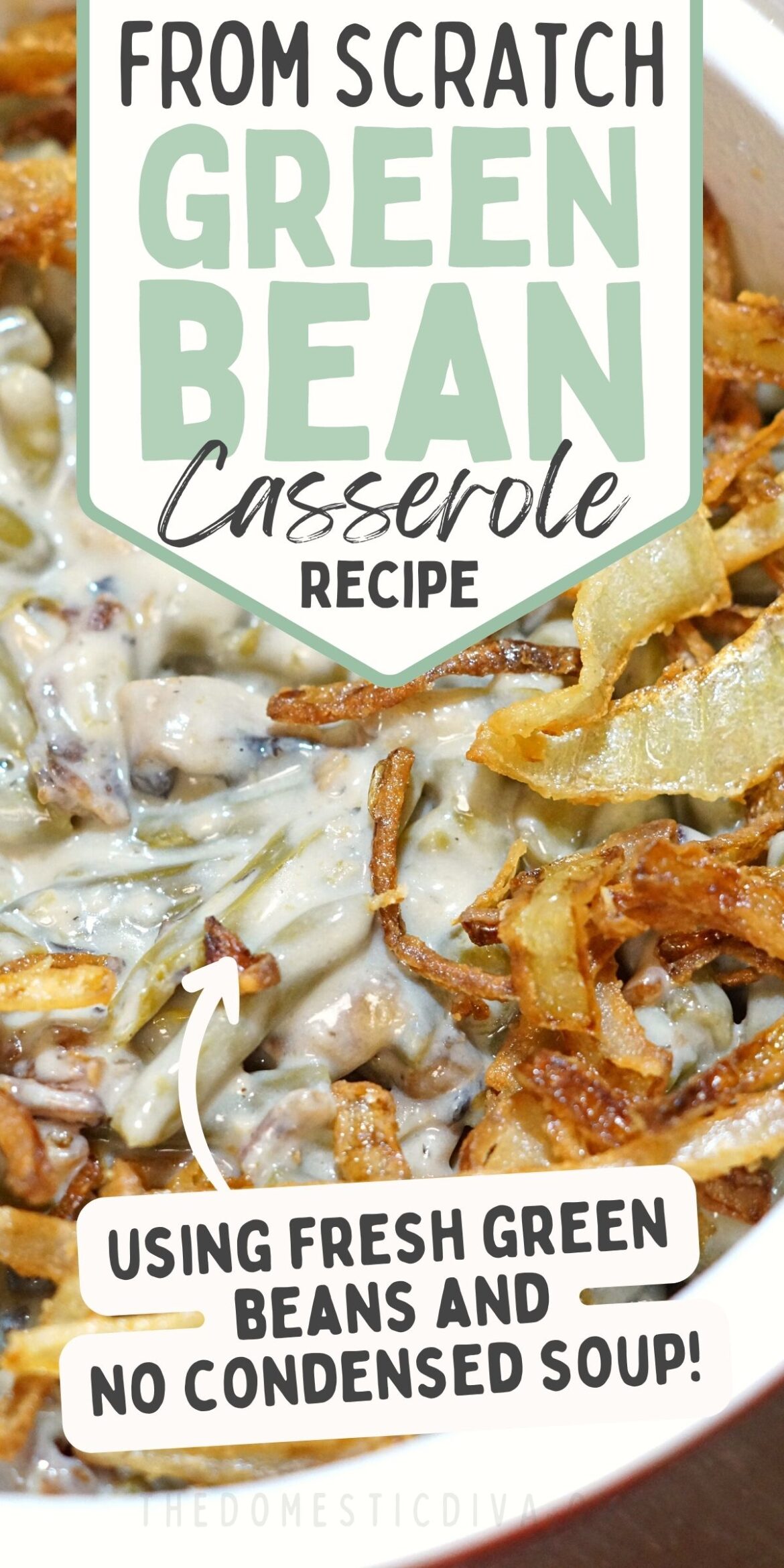 The Best Green Bean Casserole Recipe from Scratch