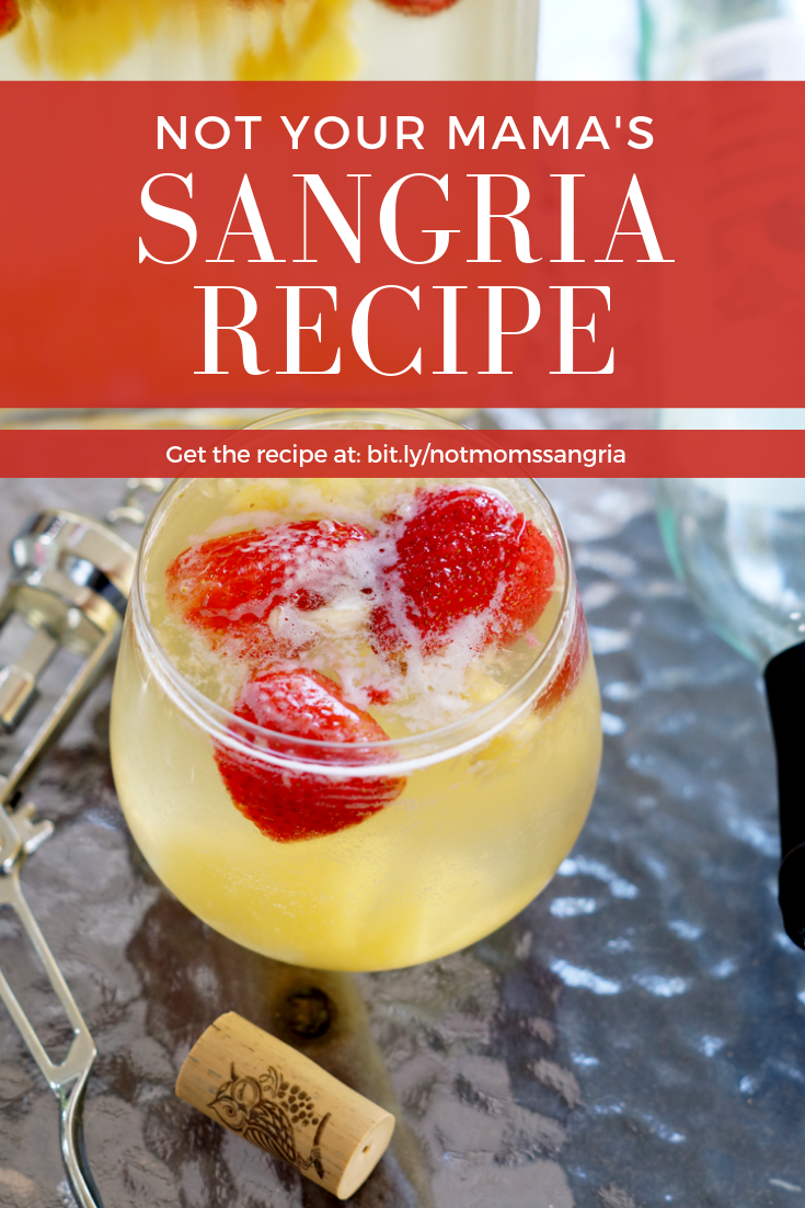 Not Your Mamas Sangria Recipe